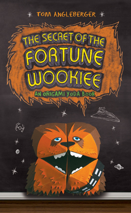 Secret of the Fortune Wookiee : an Origami Yoda book