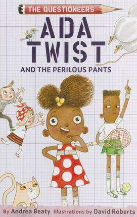 Ada Twist and the perilous pants