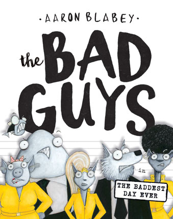 Bad Guys in the baddest day ever