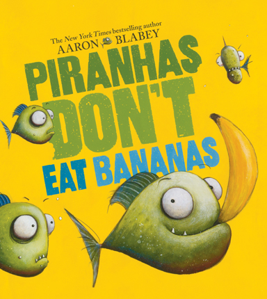 Piranhas don't eat bananas