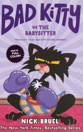 Bad Kitty vs the babysitter