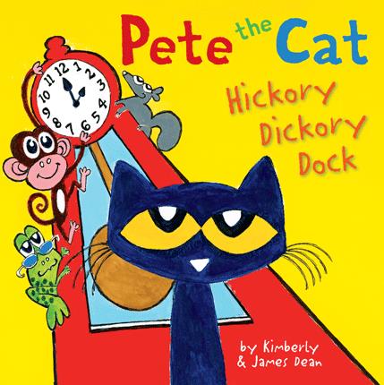 Pete the cat : hickory dickory dock