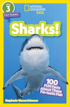 Sharks! : 100 fun facts about these fin-tastic fish