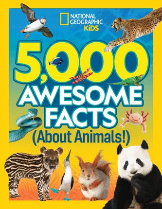 5,000 awesome facts (about animals)