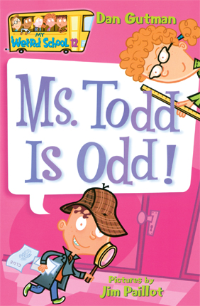 Ms. Todd is odd!