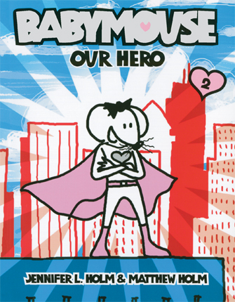 Babymouse : our hero. #2