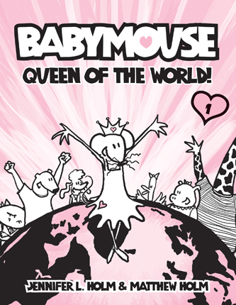 Babymouse : queen of the world! #1