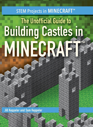 Unofficial guide to building castles in Minecraft