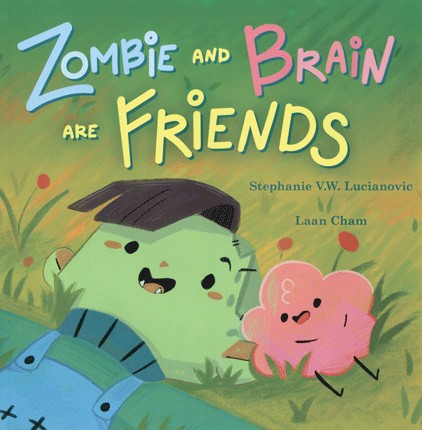 Zombie and Brain are friends