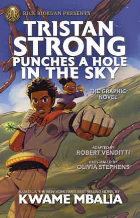 Tristan Strong punches a hole in the sky : the graphic novel