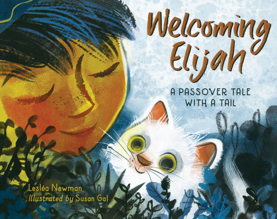 Welcoming Elijah : a Passover tale with a tail