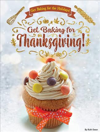 Get baking for Thanksgiving!