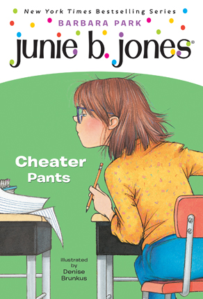 Junie B. Jones : cheater pants