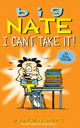 Big Nate : I can't take it!