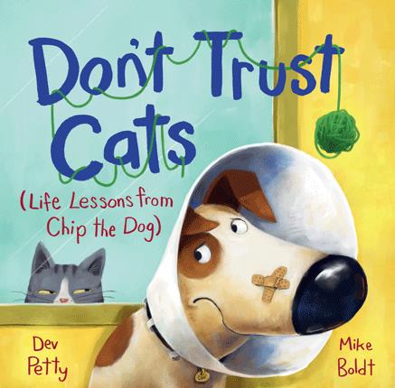 Don't trust cats : (life lessons from Chip the dog)