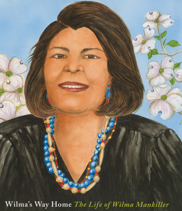 Wilma's way home : the life of Wilma Mankiller