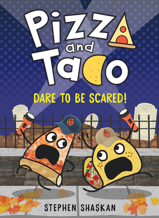 Pizza and Taco : dare to be scared!