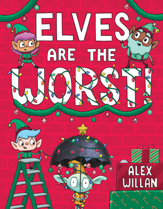 Elves are the worst!