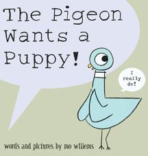 Pigeon wants a puppy!