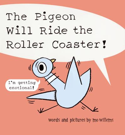 Pigeon will ride the roller coaster!